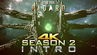 Star Trek Picard Season 2 Intro Opening Sequence Version 1 ► 4K ◄ Teaser Trailer Clip Promo [upl. by Mayce739]