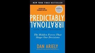 Predictably Irrational  Dan Ariely Part 1 [upl. by Kalila252]