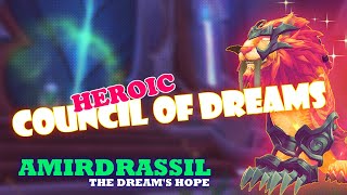 WOW  House Vestrial Raid AMIRDRASSIL  COUNCIL OF DREAMSHEROIC  No Commentary [upl. by Amuwkuhc465]