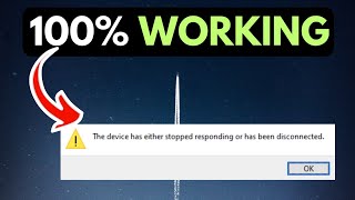 The device has either stopped responding or has been disconnected Error on Windows 11 FIXED [upl. by Colombi]