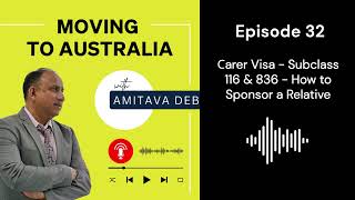 32  Australian Immigration  Carer Visa Subclass 116 amp 836  How To Sponsor A Relative [upl. by Fraase]