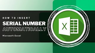 How To Insert Serial Number Automatically in Microsoft Excel [upl. by Dunning]