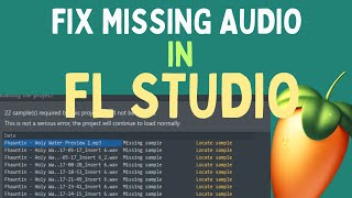 HOW TO FIX MISSING AUDIO IN FL STUDIO [upl. by Roselyn]