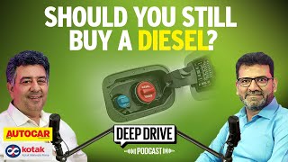 Is diesel a good choice  Deep Drive Podcast Ep32  Autocar India [upl. by Zerla]