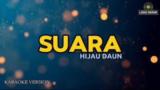 Hijau DaunSuara Karaoke version [upl. by Faludi]