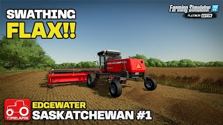 SWATHING FLAX Edgewater Saskatchewan FS22 Timelapse  1 [upl. by Nicolas]