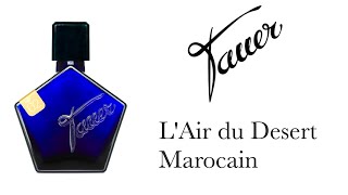 🔵 Обзор Аромата  Tauer Perfumes LAir du Desert Marocain 🔵 [upl. by Kylah]