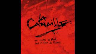 La Canaille  La canaille [upl. by Noman]