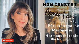 HORMONOTHÉRAPIE amp MÉNOPAUSE Mon HISTOIRE déjà 1 an [upl. by Orel]