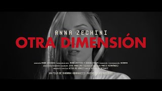 Anna Zechini  Otra Dimensión [upl. by Notnert446]