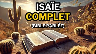 Livre dIsaïe COMPLET  Bible Parlée 📖  Bible Audio [upl. by Alyks]