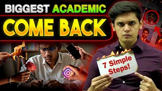 How to Make BIGGEST Academic Comeback in 7 Days🔥 7 Scientific Steps Prashant Kirad [upl. by Reeher]