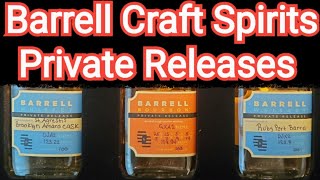 Barrell Craft Spirits Private Releases  Barrell Craft Spirits Whiskey [upl. by Heisser]