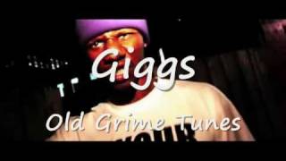 Giggs Old Grime Tunes [upl. by Eelloh]