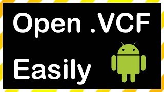 how to open vcf on android phone [upl. by Hemphill]