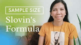 GETTING THE SAMPLE SIZE USING SLOVINS FORMULA How to Compute for the Size of your Respondents [upl. by Coney]