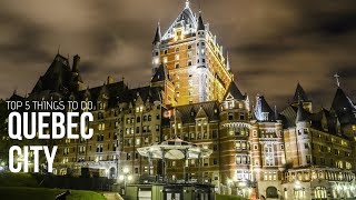 QUEBEC Travel Guide 6 Things To Do in Quebec City [upl. by Snell]