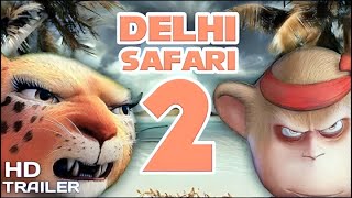 delhi safari  delhi safari full movie  delhi safari 2  delhi safari 2 full movie in hindi [upl. by Paradies]