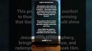 Light in the Darkness — Isaiah 912 [upl. by Aldrich951]