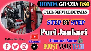 HONDA GRAZIA BS6 FULL SERVICE  SCOOTY SERVICING DETAILS [upl. by Ariay681]