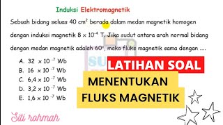 Induksi Magnetik  Latihan Soal Menentukan Fluks MagnetikFisika [upl. by Elyod]