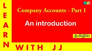 Company Accounts journal entries in Tamil part 1  Issue of Shares  An Introduction  in Tamil [upl. by Anorahs932]