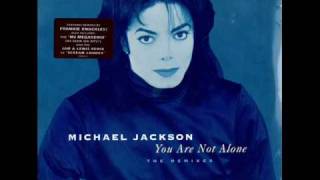 Michael Jackson You Are Not Alone Franctified Club Mix [upl. by Eenattirb]