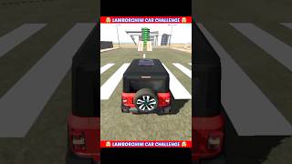 Lamborghini Car challenge game 😮😱shorts indianbikedriving3d [upl. by Hanavas]