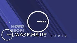 Horoskopi 25092024 – Wake Me Up [upl. by Renckens]