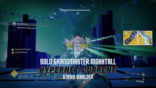 Solo Grandmaster Nightfall Hypernet Current on Stasis Warlock Destiny 2 [upl. by Lairea]