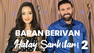 BARAN amp BERİVAN  HALAY ŞARKILARİ [upl. by Bengt259]