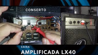 rldigital Caixa amplificada LX40 com defeito na saída de áudio  como consertar [upl. by Aelrac802]