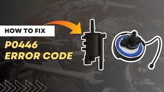 How to Fix P0446 Code Easy DIY GuideFourWheelsEmpire [upl. by Assilav]