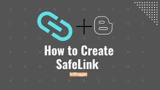 How to Create Safelink Page In Blogger Website 100 Working [upl. by Geilich919]