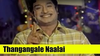 Old Tamil Song  Thangangale Naalai  Ennai Pol Oruvan1978  Starring Sivaji Ganesan Sharada [upl. by Nnylyak]