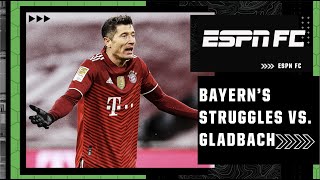 Why do Bayern Munich CONTINUE to struggle vs Gladbach  ESPN FC [upl. by Ellohcin]