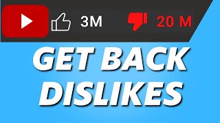 How to Get YouTube Dislikes Back Full Guide [upl. by Attelliw]