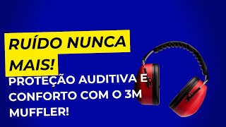 Análise Rápida do Abafador de Ruído 3M Muffler – Essencial para Ambientes Barulhentos [upl. by Latnahc]