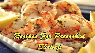 Recipes For Precooked Shrimp [upl. by Donaghue]