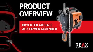 Skylotec Actsafe ACX Power Ascender  REAX [upl. by Dodd]