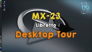 MX 23 Libretto Xfce Desktop Tour [upl. by Henigman413]