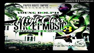 Young Dolph  Two  High Class Street Music 3 Trappin Out A Mansion [upl. by Pallaten83]