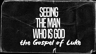 Seeing The Man That Is God  Tom Lipsey [upl. by Sukcirdor]