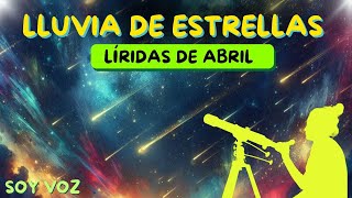 ¡Prepárate para el espectáculo celestial llegan las Líridas de Abril [upl. by Ecnedac283]