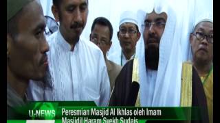 UNews Peresmian Masjid Dihadiri Imam Masjidil Haram Syekh Sudais [upl. by Ogait]