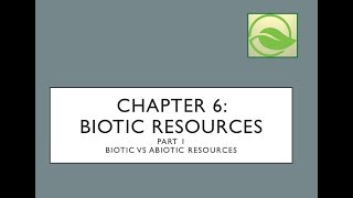 Ecological Economics Chapter 6 Biotic Resources  Part I [upl. by Anorahs]