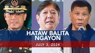 UNTV Hataw Balita Ngayon  July 3 2024 [upl. by Sheilah569]