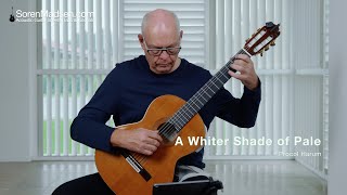 A Whiter Shade of Pale by Procol Harum  Danish Guitar Performance  Soren Madsen [upl. by Earas]