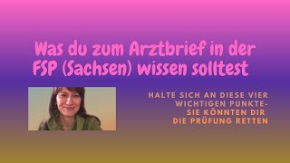 Worauf du beim Schreiben von Arztbriefen in der FSP Sachsen achten solltest 03 [upl. by Kappenne14]