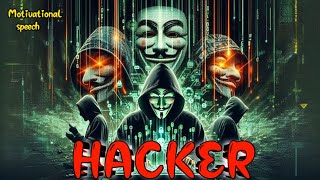 Hacking world  motivational speech hacker [upl. by Vadim]